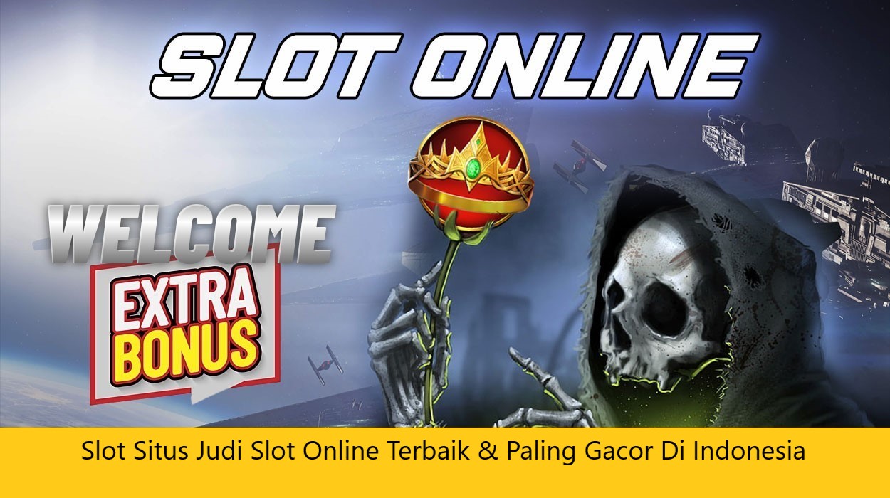 Slot Situs Judi Slot Online Terbaik & Paling Gacor Di Indonesia